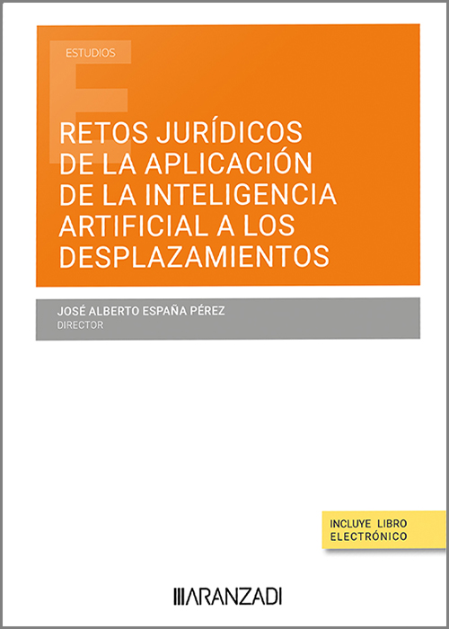 Imagen de portada del libro Retos jurídicos de la aplicación de la inteligencia artificial a los desplazamientos