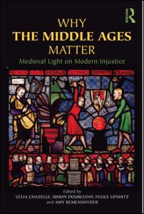 Imagen de portada del libro Why the Middle Ages Matter