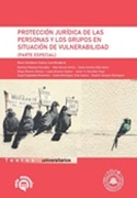 Imagen de portada del libro Protección jurídica de las personas y los grupos en situación de vulnerabilidad (parte especial)