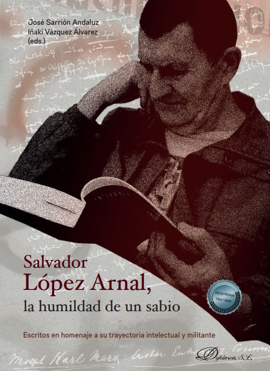 Imagen de portada del libro Salvador López Arnal, la humildad de un sabio