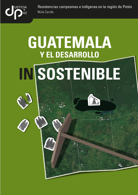 Imagen de portada del libro Guatemala y el desarrollo insostenible