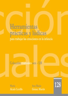 Imagen de portada del libro Herramientas prácticas y lúdicas para trabajar las emociones en la infancia