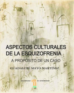 Imagen de portada del libro Aspectos culturales de la esquizofrenia. A propósito de un caso