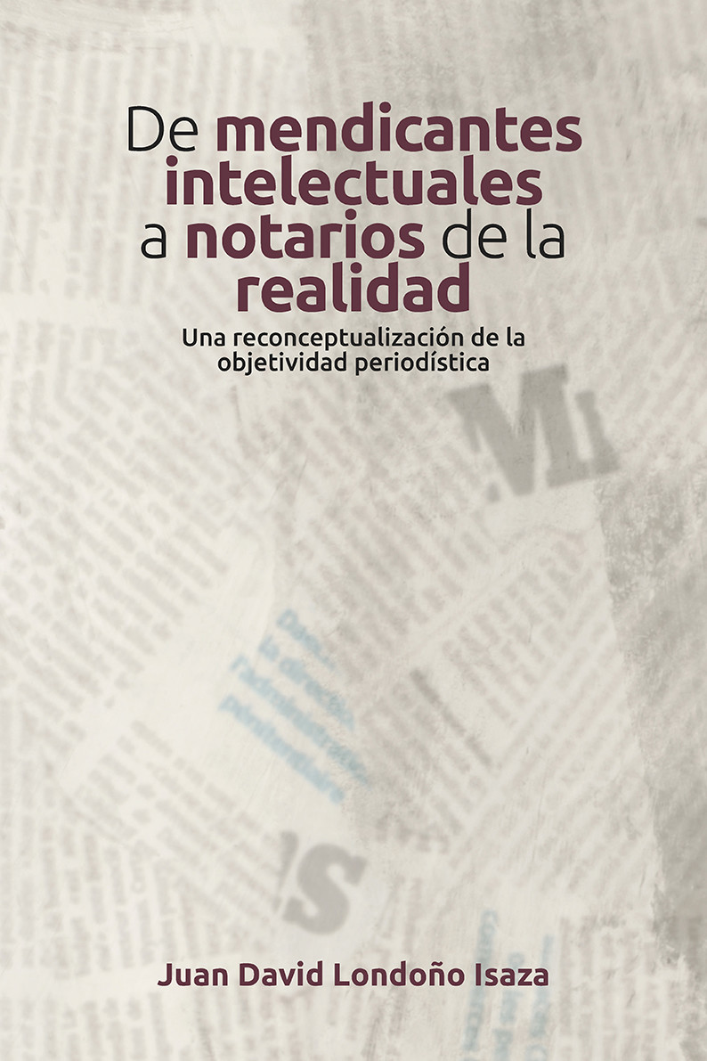 Imagen de portada del libro De mendicantes intelectuales a notarios de la realidad