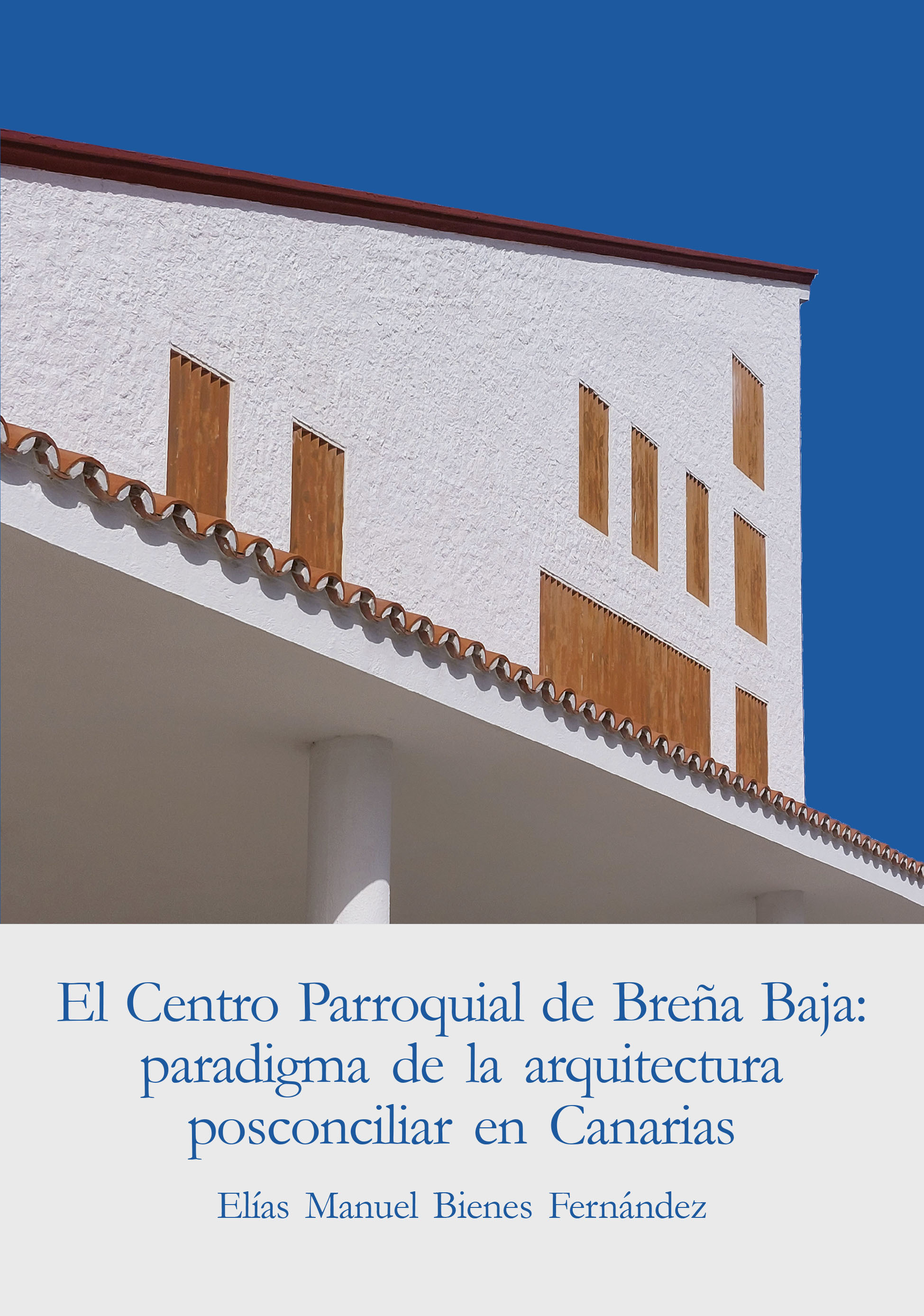 Imagen de portada del libro El Centro Parroquial de Breña Baja