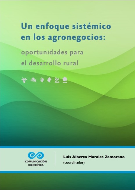 Imagen de portada del libro Un enfoque sistémico en los agronegocios :