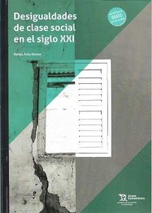 Imagen de portada del libro Desigualdades de clase social en el siglo XXI