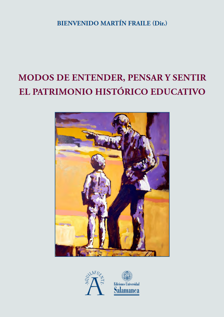 Imagen de portada del libro Modos de entender, pensar y sentir el patrimonio histórico educativo.