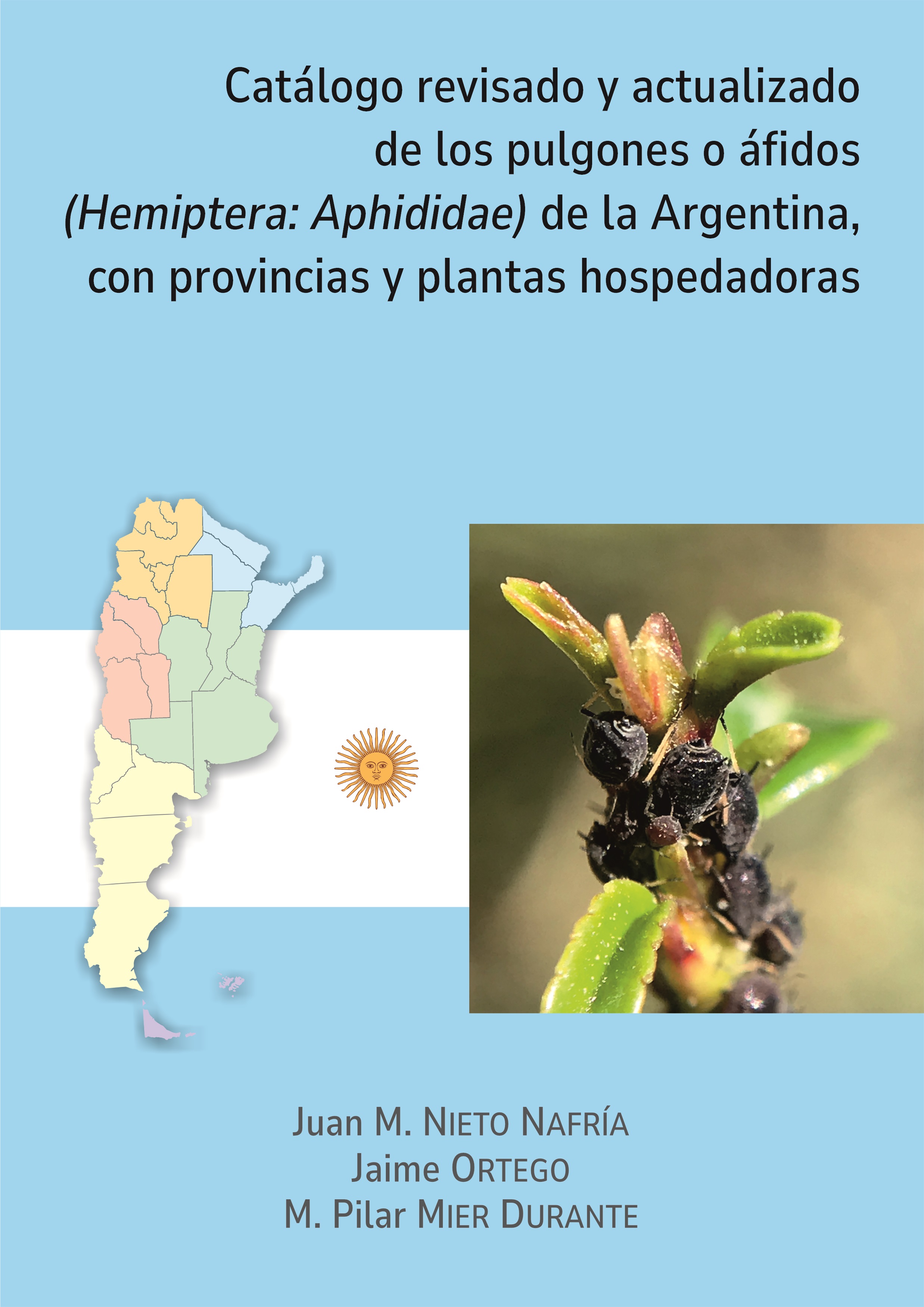 Imagen de portada del libro Catálogo revisado y actualizado de los pulgones o áfidos (Hemiptera: Aphididae) de la Argentina, con provincias y plantas hospedadoras