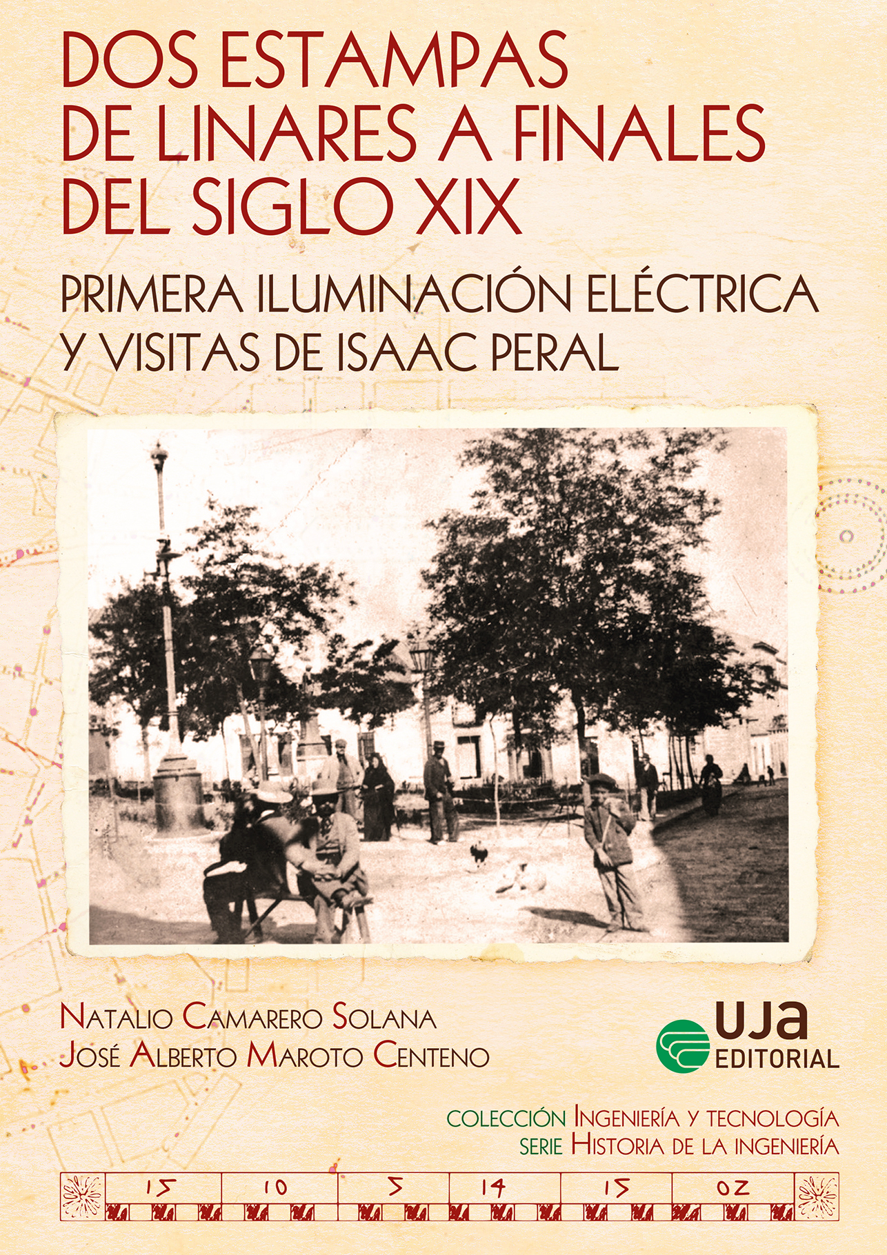 Imagen de portada del libro Dos estampas de Linares a finales del siglo XIX