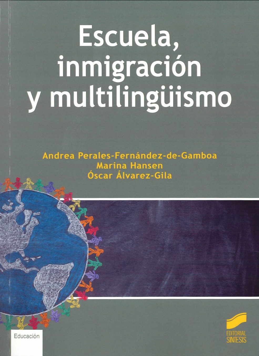 Imagen de portada del libro Escuela, inmigración y multilingüismo