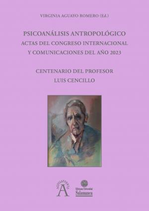 Imagen de portada del libro Psicoanálisis antropológico. Actas del Congreso Internacional y comunicaciones del año 2023