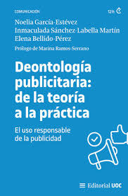 Imagen de portada del libro Deontología publicitaria : de la teoría a la práctica