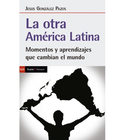 Imagen de portada del libro La otra América Latina