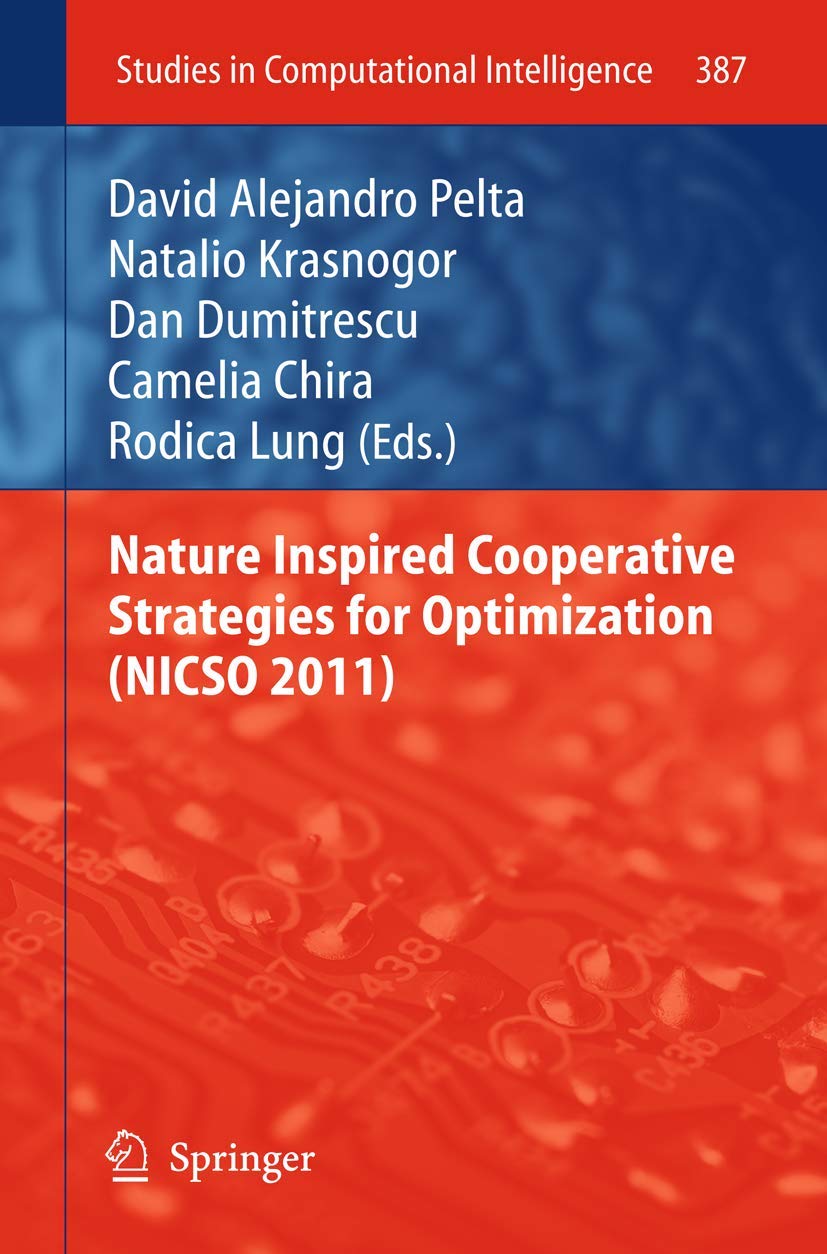 Imagen de portada del libro Nature Inspired Cooperative Strategies for Optimization (NICSO 2010)