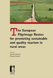 Imagen de portada del libro The European Pilgrimage Routes for promoting sustainable and quality tourism in rural areas: