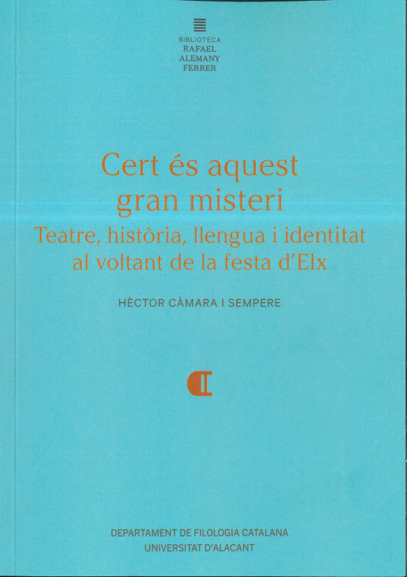 Imagen de portada del libro Cert és aquest gran misteri