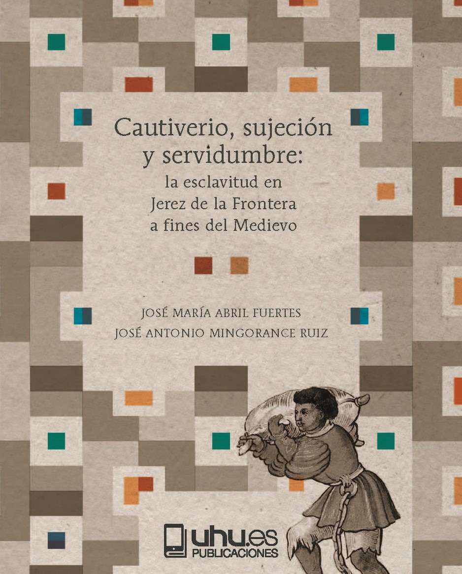 Imagen de portada del libro Cautiverio, sujeción y servidumbre