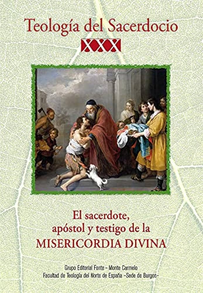 Imagen de portada del libro El sacerdote, apóstol y testigo de la misericordia divina