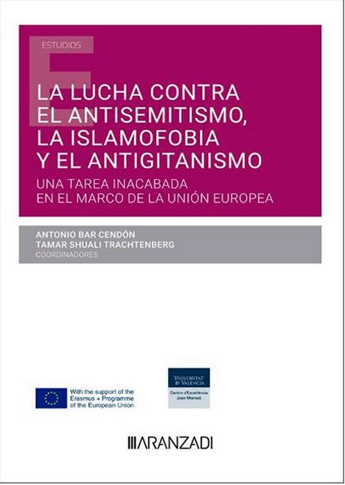 Imagen de portada del libro La lucha contra el antisemitismo, la islamofobia y el antigitanismo