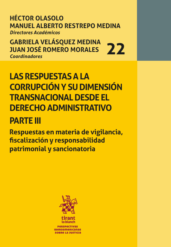 Imagen de portada del libro Las respuestas a la corrupción y su dimensión transnacional desde el derecho administrativo