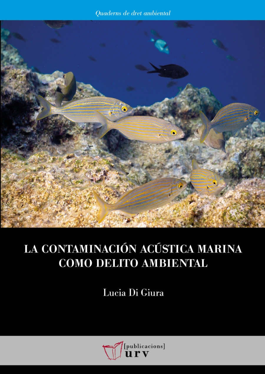 Imagen de portada del libro La contaminación acústica marina como delito ambiental