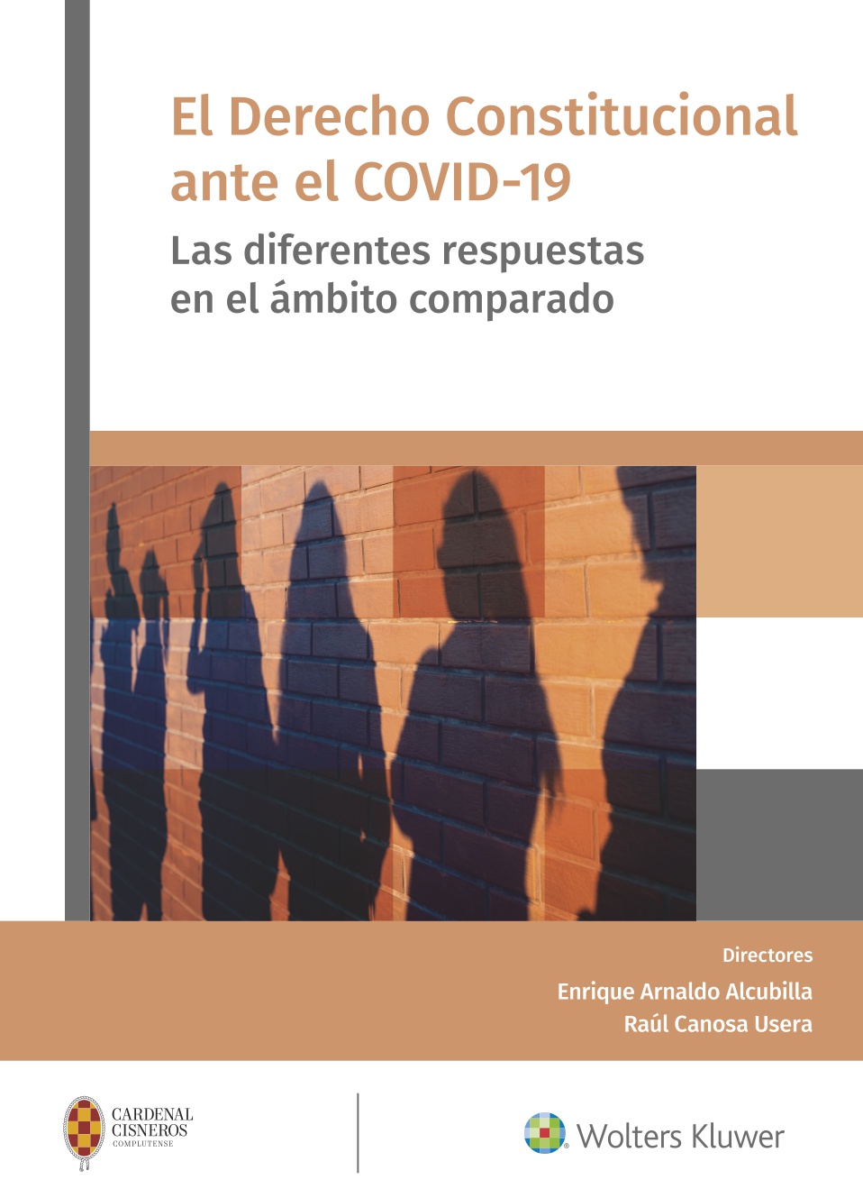 Imagen de portada del libro El Derecho Constitucional ante el COVID-19