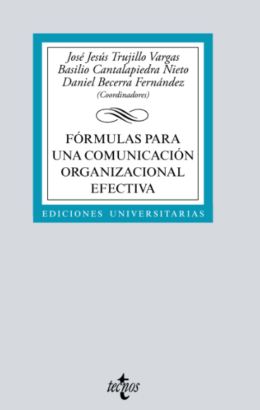 Imagen de portada del libro Fórmulas para una comunicación organizacional efectiva