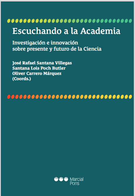 Imagen de portada del libro Escuchando a la Academia: investigación e innovación sobre presente y futuro de la Ciencia