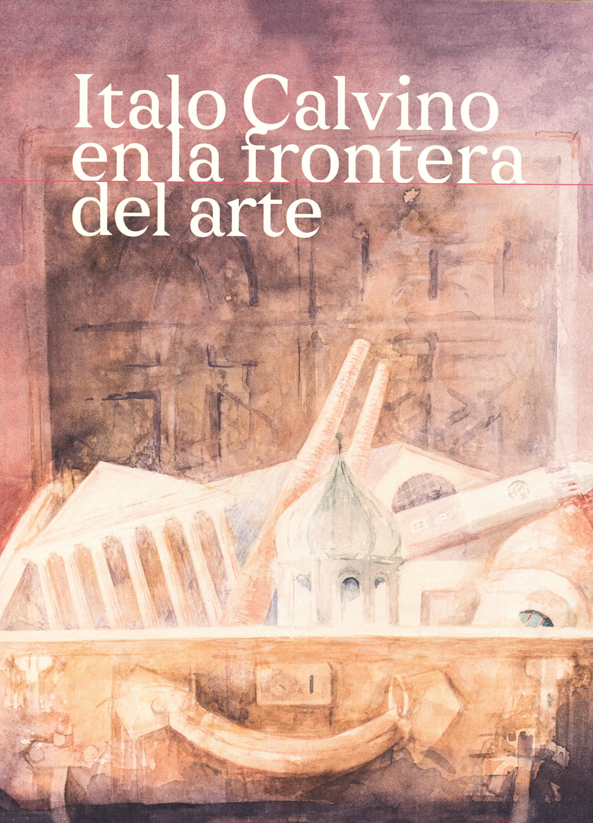 Imagen de portada del libro Italo Calvino en la frontera del arte