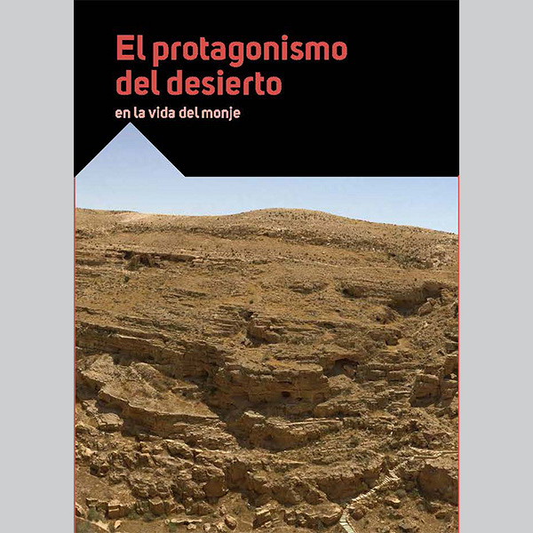 Imagen de portada del libro El protagonismo del desierto en la vida del monje