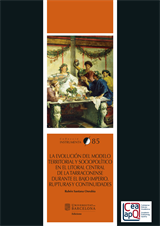 Imagen de portada del libro La evolución del modelo territorial y sociopolítico en el litoral central de la tarraconense durante el bajo imperio