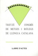 Imagen de portada del libro Tretzè Congrés de Metges i Biòlegs de Llengua Catalana, Andorra 1988