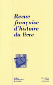 Imagen de portada de la revista Revue Française d'Histoire du Livre